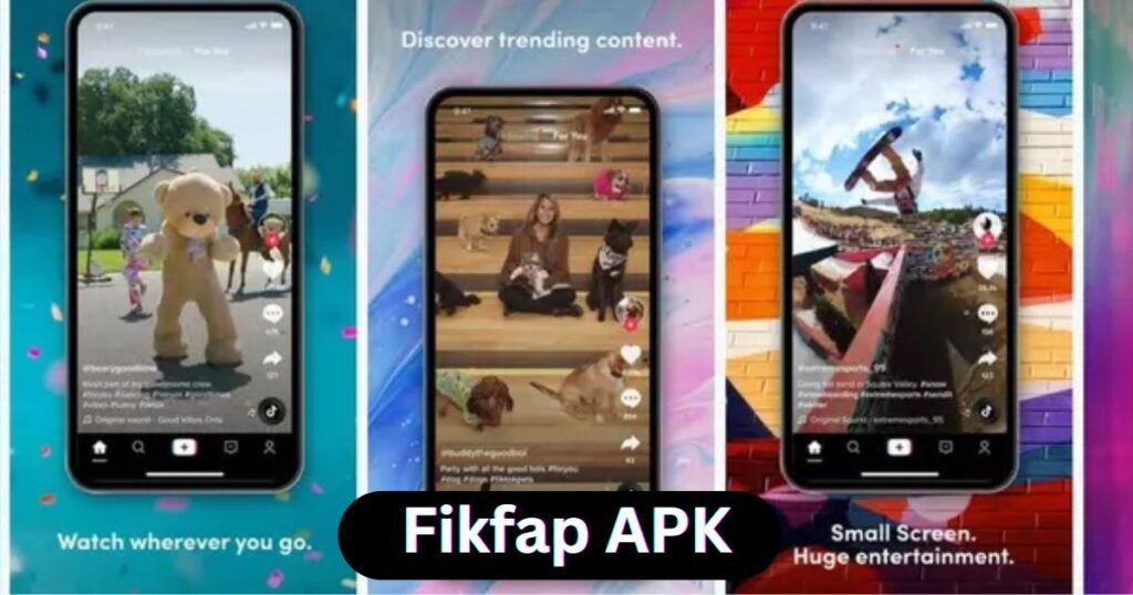 What is Fikfap APK